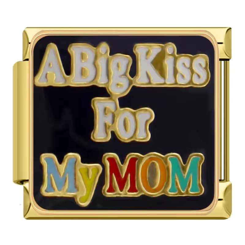 A BIG KISS FOR MOM